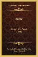 Rome: Pagan and Papal (1846)