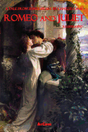 Romeo and Juliet - A Tale from Shakespeare by Charles Lamb (Illustrated): Illustrated by F. B. Dicksee, et al.