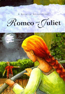 Romeo and Juliet: Shorter Shakespeare