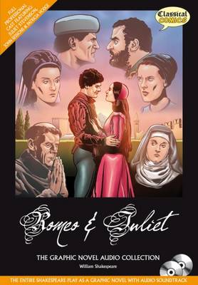 Romeo & Juliet Graphic Novel Audio Collection - Shakespeare, William, and Bryant, Clive (Editor), and McDonald, John N. (Translated by)