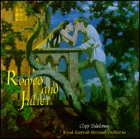 Romeo & Juliet: Music Inspired by Shakespeare - Cliff Eidelman & Royal Scottish National Orchestra