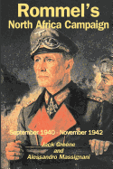 Rommel's North Africa Campaign: September 1940-November 1942