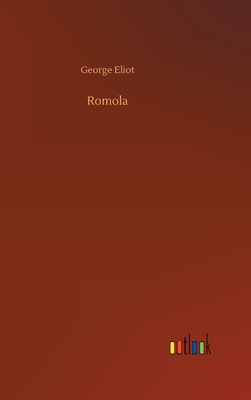 Romola - Eliot, George