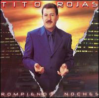 Rompiendo Noches - Tito Rojas