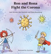 Ron and Rona Fight the Corona
