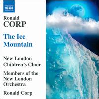 Ronald Corp: The Ice Mountain - Alex Franklin (vocals); Eleanor Burke (vocals); Fiona Brindle (vocals); James Cameron (vocals); Lara Cosmetatos (vocals);...