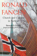 Ronald Fangen: Church and Culture in Norway