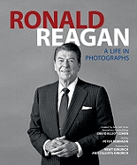 Ronald Reagan: A Life in Photographs