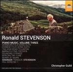 Ronald Stevenson: Piano Music, Vol. 3