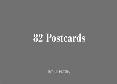 Roni Horn: 82 Postcards - Horn, Roni