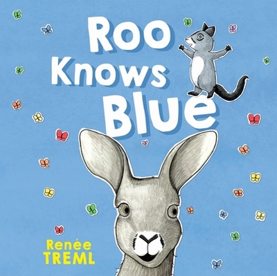 Roo Knows Blue - Treml, Renee