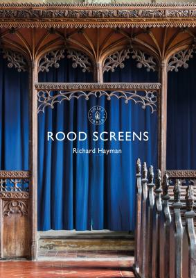 Rood Screens - Hayman, Richard