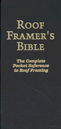 Roof Framers Bible