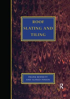 Roof Slating and Tiling - Bennett, Frank, and Pinion, Alfred