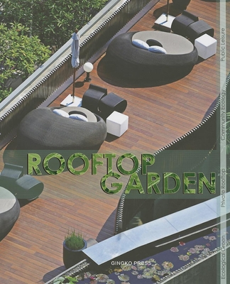 Rooftop Garden - Hong Kong Architecture Science Press (Editor)