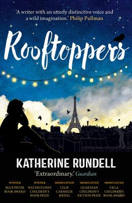 Rooftoppers - Rundell, Katherine