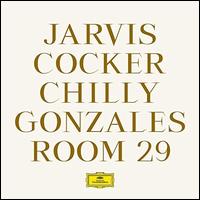 Room 29 - Jarvis Cocker/Chilly Gonzales