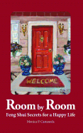 Room by Room: Feng Shui Secrets for a Happy Life