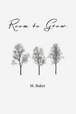 Room to Grow - Baker, M