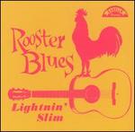 Rooster Blues - Lightnin' Slim