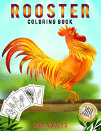 Rooster Coloring Book for Adults: An Adult Chicken Coloring Pages with Hens for Easter Chicken Lovers 100 Pages