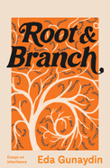 Root and Branch