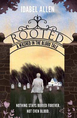 Rooted: A Historical Fiction Novel set in Rural Tennessee and 1970s New York Punk Rock Scene - Allen, Idabel