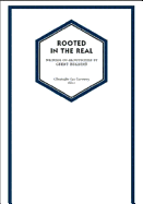 Rooted in the Real: Architectural Writings by Geert Bekaert