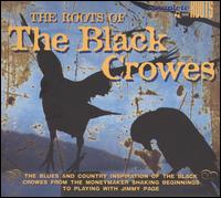 Roots of the Black Crowes - Various Artists