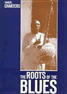 Roots of the Blues: An African
