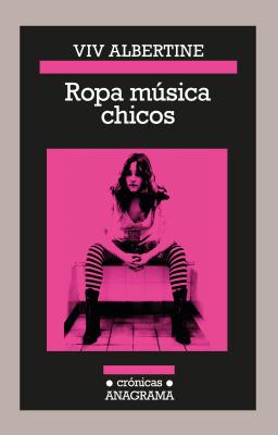 Ropa Musica Chicos - Albertine, Viv, and Ceriani, Cecilia (Translated by)