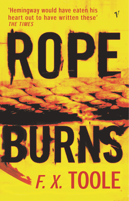 Rope Burns - Toole, F X