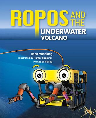 Ropos and the Underwater Volcano - Manalang, Dana