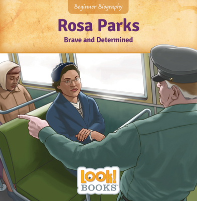 Rosa Parks: Brave and Determined - Walters, Jennifer Marino