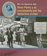 Rosa Parks y el Movimiento Por los Derechos Civiles