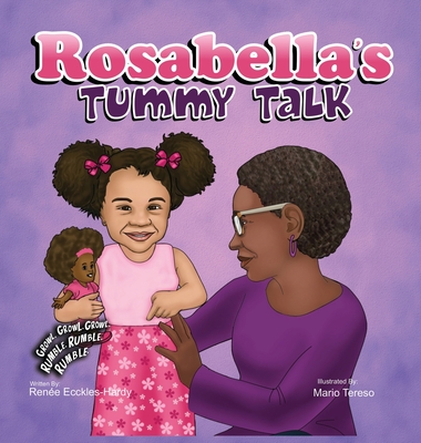 Rosabella's Tummy Talk - Ecckles-Hardy, Rene