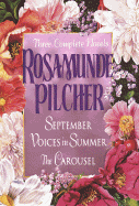 Rosamunde Pilcher: Three Complete Novels
