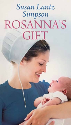 Rosanna's Gift - Simpson, Susan Lantz