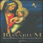 Rosarium: Meditazioni Musicali Sui Misteri del Santo Rosario