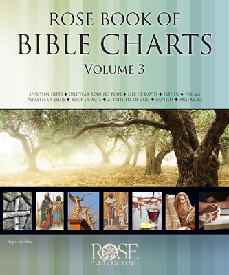 Rose Book of Bible Charts, Volume 3 - Rose Publishing (Creator)