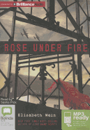 Rose Under Fire