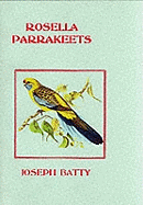 Rosella Parrakeets