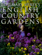 Rosemary Verey's English Country Gardens - Verey, Rosemary