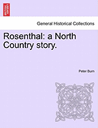 Rosenthal: A North Country Story.