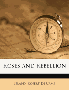 Roses and Rebellion