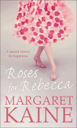Roses for Rebecca