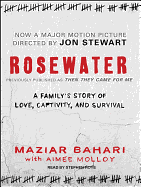 Rosewater: Previously Published as 'Then They Came for Me'