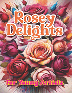 Rosey Delights for Young Artists: Where Blooms and Imagination Flourish Together