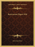 Rosicrucian Digest 1936