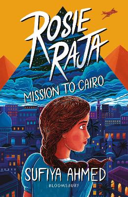 Rosie Raja: Mission to Cairo - Ahmed, Sufiya